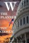 [The Planner 01] • W · The Planner, The Chosen